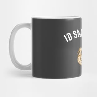 I'd Smoke That funny Smoked Thanksgiving Turkey Grilling Mug